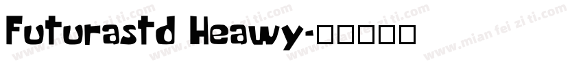 Futurastd Heawy字体转换
